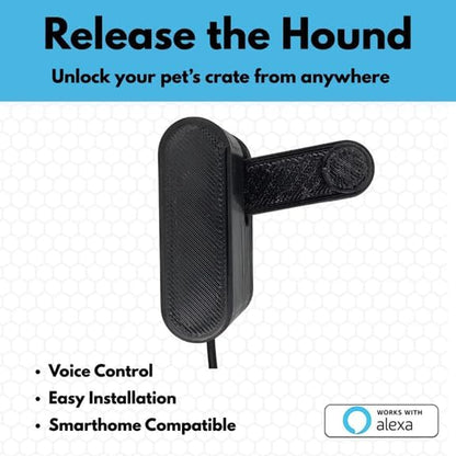 Release the Hound! Smart Dog Crate Opener - Let Your Dog Out Automatically with Alexa, Google Home & App Control | Remote Pet Crate Door Release (Smart Plug Not Included)