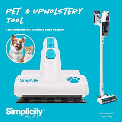 Simplicity Vacuums Pet and Upholstery Tool S67TURBO, Motorized Accessory Only for the S67 Cordless Stick and Hand Vacuum, Ideal for Cleaning Pets Hair, Stairs, Furniture, Cars, and More