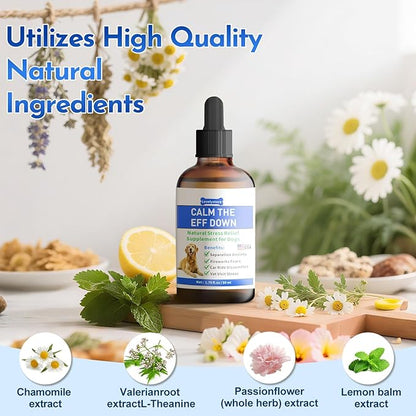 1.76 Fl Oz Calm The Eff Down for Dog - Stress Relief Supplement for Dogs Natural Dog Calming Anxiety Relief for All Life Stages and Breeds - Calm Down Calming Drops for Dogs