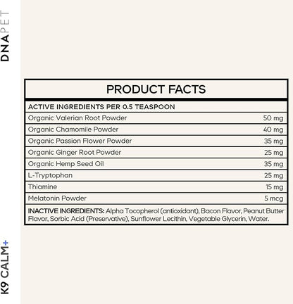 DNA PET K9 Calm+ Liquid Supplement for Dogs – Botanical Blend with Valerian Root, Chamomile, Passion Flower & Hemp Seed Oil – Thiamine & Melatonin - Bacon & Peanut Butter Flavor – 8 fl oz